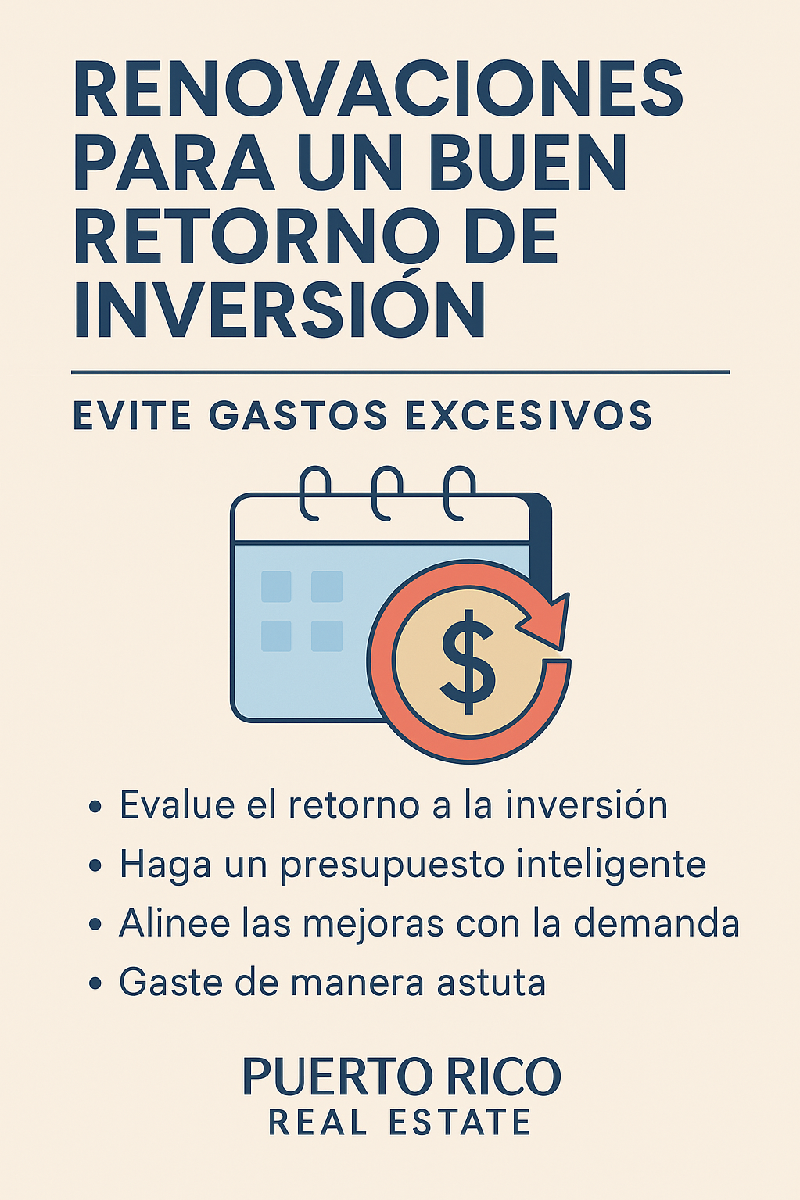Renovar con ROI: Cómo Evitar Gastar de Más Antes de Vender en Puerto Rico